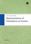 Representations of Finnishness in Sweden cover