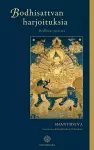 Bodhisattvan harjoituksia cover
