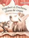 Dagobert et Duchesse, chiens de cirque cover