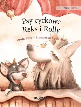 Psy cyrkowe Reks i Rolly cover