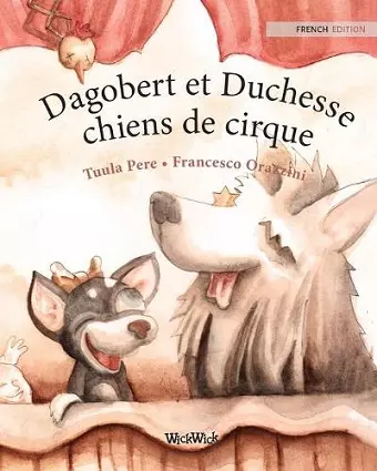 Dagobert et Duchesse, chiens de cirque cover