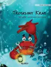 Troskliwy Krab (Polish Edition of The Caring Crab) cover