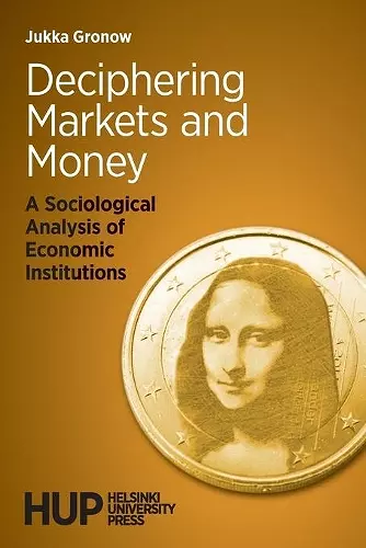 Deciphering Markets and Money cover