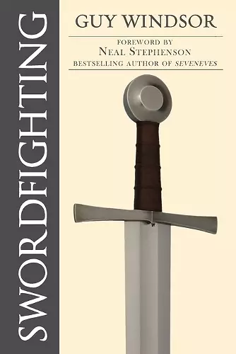 Swordfighting, for Writers, Game Designers, and Martial Artists cover