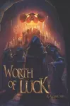 Worth of Luck cover
