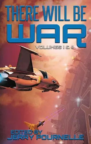 There Will Be War Volumes I & II cover