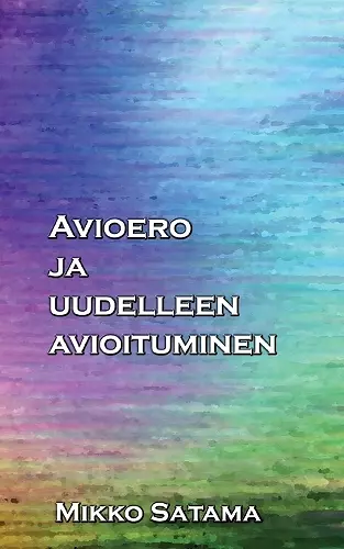 Avioero ja uudelleen avioituminen cover