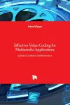 Effective Video Coding for Multimedia Applications cover