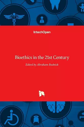 Bioethics in the 21st Century cover