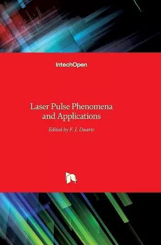 Laser Pulse Phenomena and Applications cover