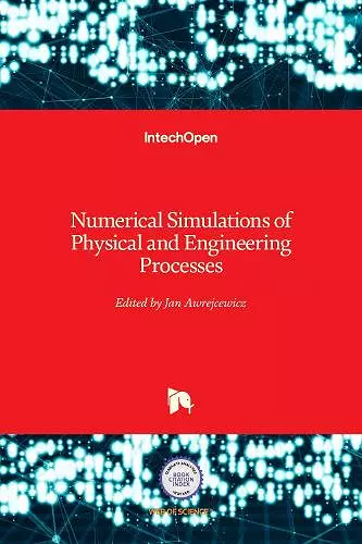 Numerical Simulations of Physical and Engineering Processes cover