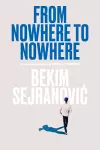 From Nowhere to Nowhere cover
