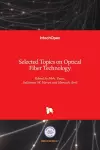 Selected Topics on Optical Fiber Technology cover