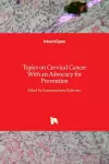 Topics on Cervical Cancer With an Advocacy for Prevention cover