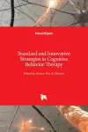 Standard and Innovative Strategies in Cognitive Behavior Therapy cover