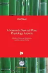 Advances in Selected Plant Physiology Aspects cover