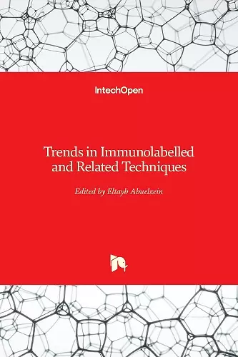 Trends in Immunolabelled and Related Techniques cover