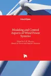 Modeling and Control Aspects of Wind Power Systems cover