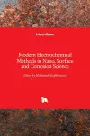 Modern Electrochemical Methods in Nano, Surface and Corrosion Science cover