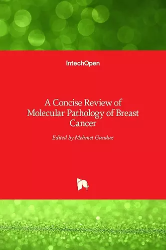 A Concise Review of Molecular Pathology of Breast Cancer cover