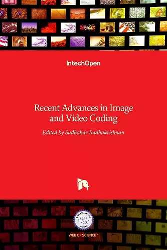 Recent Advances in Image and Video Coding cover