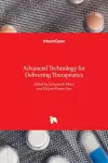 Advanced Technology for Delivering Therapeutics cover