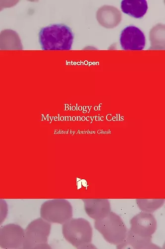 Biology of Myelomonocytic Cells cover