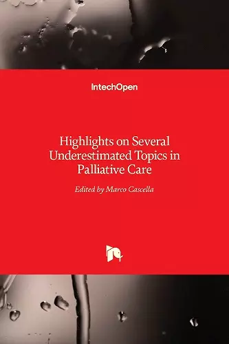 Highlights on Several Underestimated Topics in Palliative Care cover