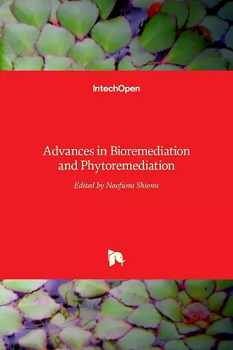 Advances in Bioremediation and Phytoremediation cover