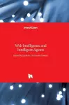 Web Intelligence and Intelligent Agents cover