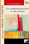 La Administración Y Los Jueces cover