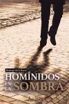 Homínidos en la sombra cover