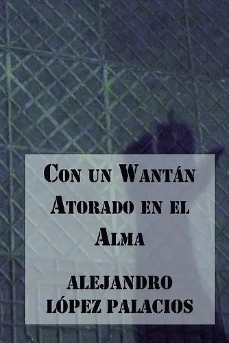 Con un Wantán Atorado en el Alma cover