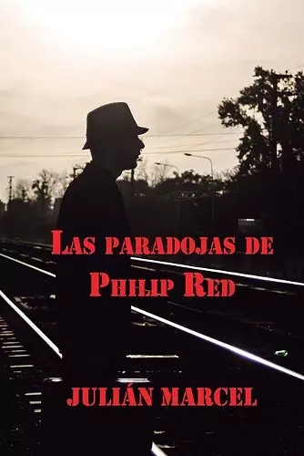 Las Paradojas de Philip Red cover