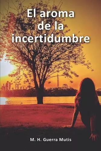 El aroma de la incertidumbre cover