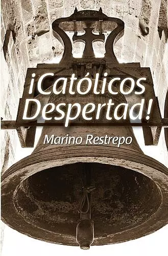Catolicos Despertad! cover