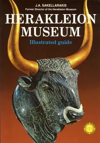 Heraklion Museum - Illustrated Guide cover