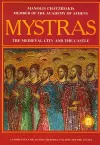 Mystras - The Medieval City and Castle cover