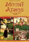 Mount Athos - An Illustrated Guide to the Monasteries and Their History cover