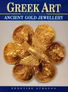 Greek Art - Ancient Gold Jewellery cover