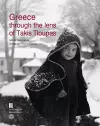 Greece Through the Lens of Takis Tloupas (English language edition) cover