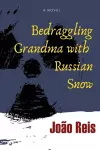 Bedraggling Grandma with Russian Snow cover