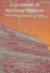 A Glossary of Political Terms of the People's Republic of China cover