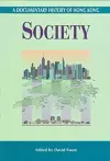 A Documentary History of Hong Kong – Society cover