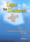 Light the Darkness – Story of the Hong Kong Red Cross, 1950–2000 cover