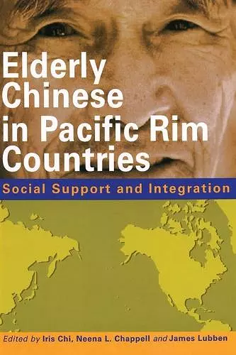 Elderly Chinese in Pacific Rim Countries – Social Support and Integration cover