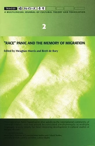 "Race" Panic and the Memory of Migration cover