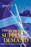 The Power of Supply and Demand – Thinking Tools and Case Studies for Students and Professionals cover