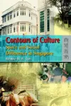 Contours of Culture – Space and Social Difference in Singapore cover