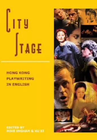 City Stage – Hong Kong Playwriting in English cover